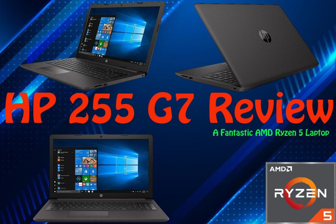 HP 255 G7 Review - A Fantastic AMD Ryzen 5 Laptop | Laptop Arena