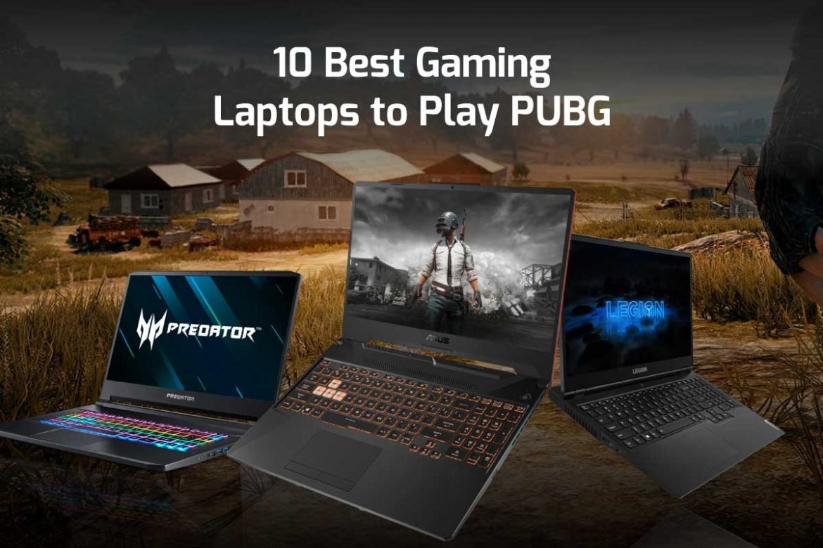 Laptops for PUBG