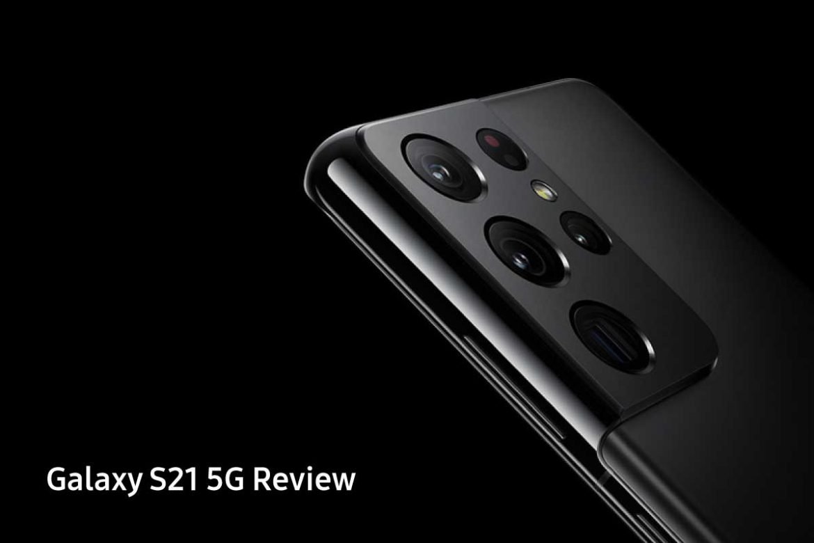 Galaxy S21 5G Review