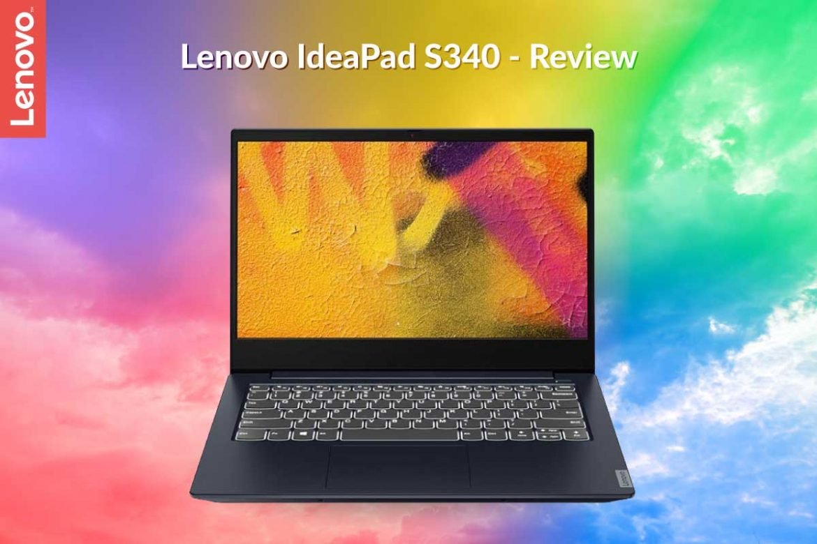 Lenovo IdeaPad S340 Review Lenovo IdeaPad S340 Review