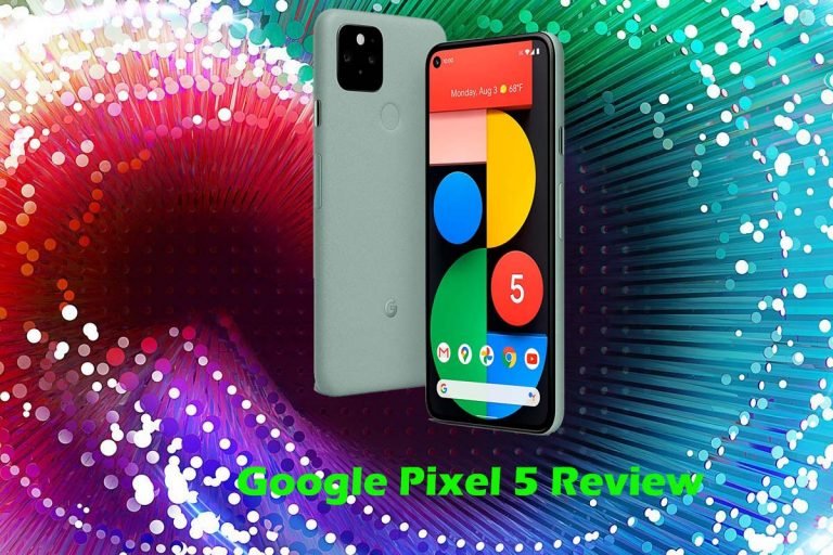 Google Pixel 5 Review
