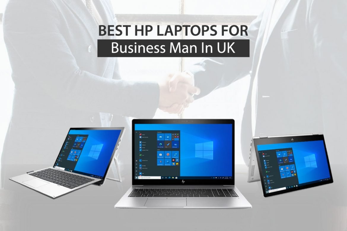 HP Laptops for Businessman HP Laptops for Businessman UK