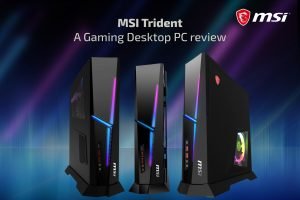 MSI Trident Review